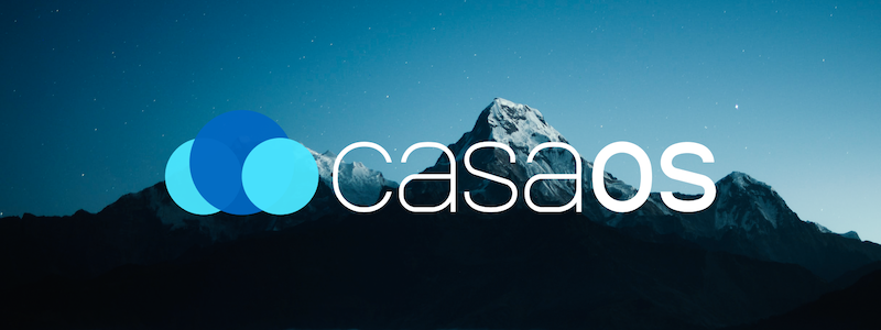 CasaOS - 你的个人云